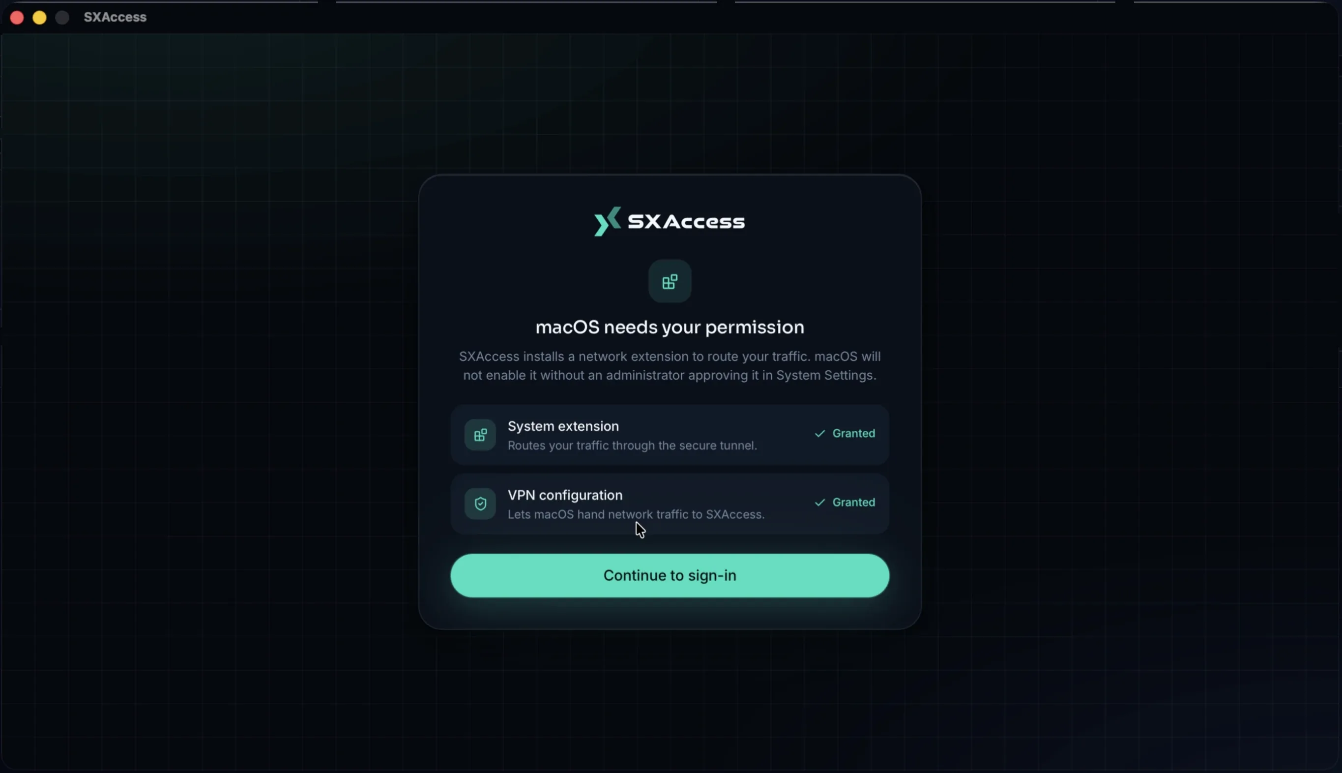 The app's permission screen with System extension and VPN configuration both marked Granted, above a Continue to sign-in button.